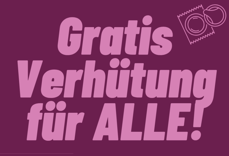 Volksbegehren: Gratis Verhütung FÜR ALLE